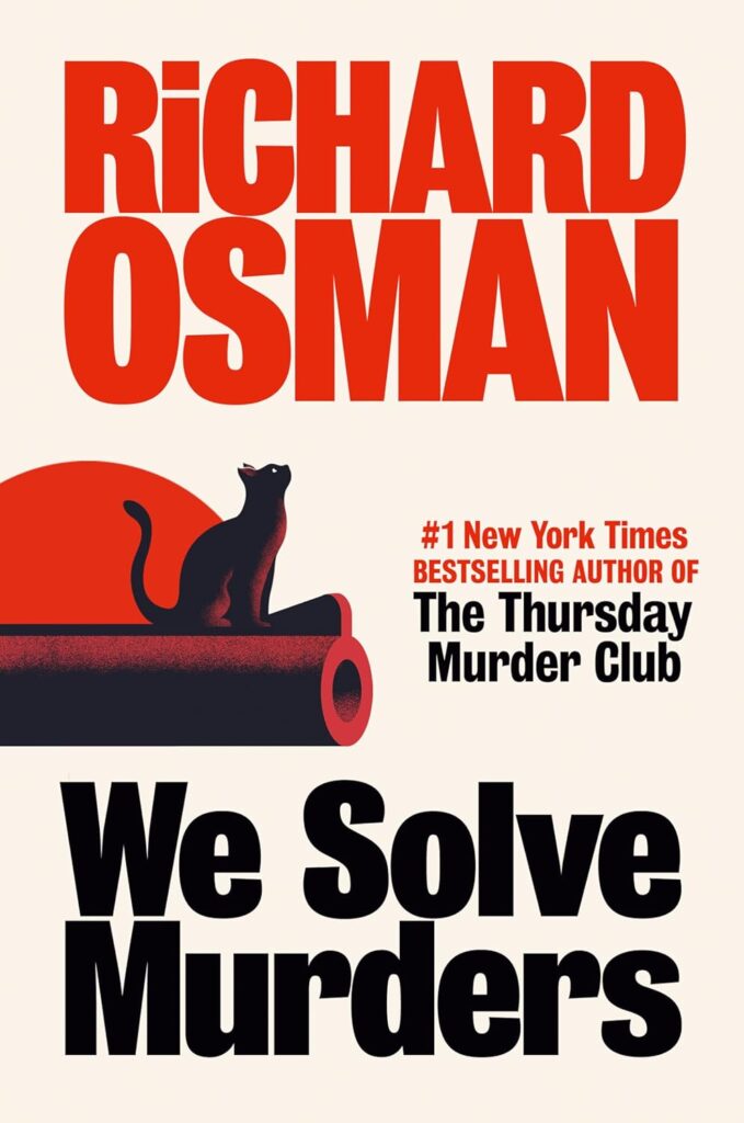 We Solve Murders By Richard Osmen book cover | The Thursday Murder Club